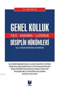 Genel Kolluk Disiplin Hükümleri (Polis - Jandarma - S. Güvenlik) 682 S. Kanun Hükmünde Kararname