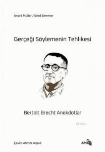 Gerçeği Söylemenin Tehlikesi