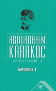 Gerdanlık 1;Bütün Şiirleri 9