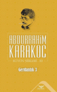 Gerdanlık 3;Bütün Şiirleri 12