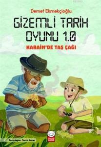 Gizemli Tarih Oyunu 1.0; Karain'de Taş Çağı