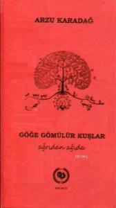 Göğe Gömülür Kuşlar