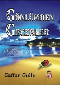 Gönlümden Geçenler