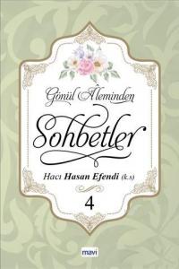 Gönül Aleminden Sohbetler 4