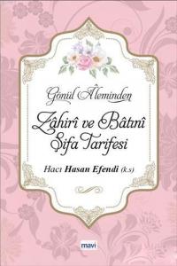 Gönül Aleminden Zahiri ve Batını Şifa Tarifesi