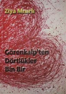 Görenkalp'ten Dörtlükler - Bin Bir