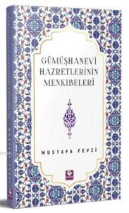 Gümüşhanevi Hazretlerinin Menkıbeleri
