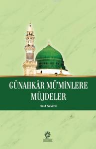Günahkâr Mü'minlere Müjdeler