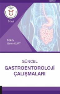 Güncel Gastroenteroloji Çalışmaları