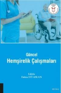 Güncel Hemşirelik Çalışmaları