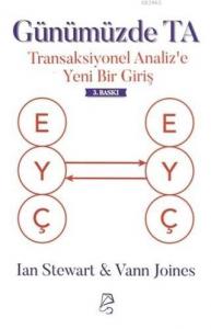 Günümüzde TA; Transaksiyonel Analiz'e Yeni Bir Giriş