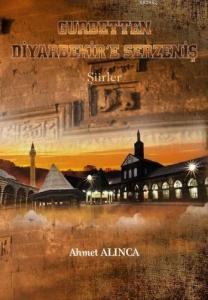 Gurbetten Diyarbekir'e Serzeniş