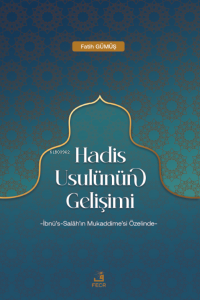 Hadis Usulünün Gelişimi