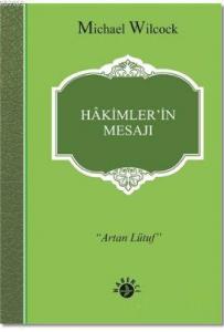 Hakimler'in Mesajı; Artan Lütüf