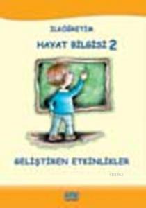 Hayat Bilgisi 2; Geliştiren Etkinlikler