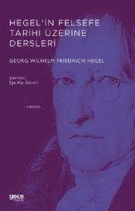 Hegel'in Felsefe Tarihi Üzerine Dersleri