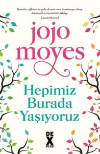 Hepimiz Burada Yaşıyoruz