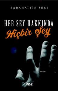 Her Şey Hakkında Hiçbir Şey