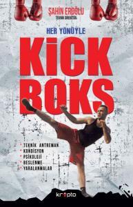 Her Yönüyle Kick Boks