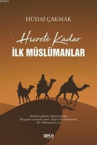 Hicrete Kadar İlk Müslümanlar
