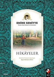 Hikayeler; Fatma Aliye Hanım'ın Kızkardeşi