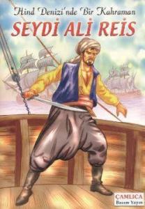 Hind Denizin'nde Bir Kahraman Seydi Ali Reis