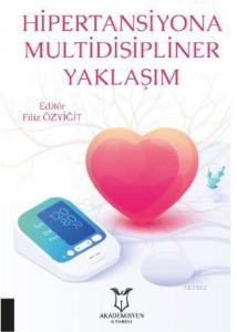 Hipertansiyona Multidisipliner Yaklaşım
