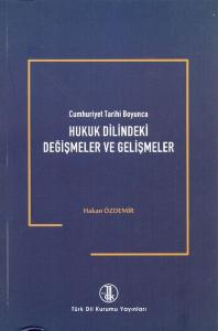 Hukuk Dilindeki Değişmeler ve Gelişmeler