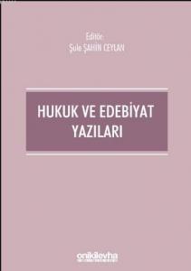 Hukuk ve Edebiyat Yazıları