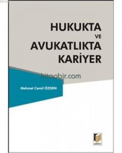 Hukukta ve Avukatlıkta Kariyer