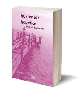 Hükümsüz Hayatlar