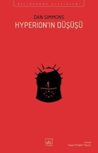 Hyperion'ın Düşüşü - Hyperion Kantoları 2. Kitap (Ciltli)