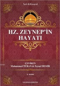 Hz. Zeynep'in Hayatı
