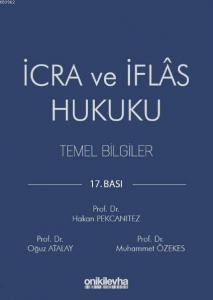 İcra ve İflas Hukuku Temel Bilgiler