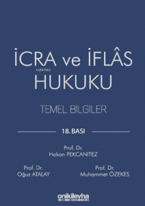İcra ve İflas Hukuku Temel Bilgiler