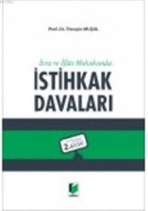 İcra ve İflas Hukukunda İstihkak Davaları
