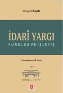 İdari Yargı Kuruluş ve İşleyiş