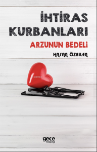 İhtiras Kurbanları