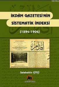 İkdam Gazetesinin Sistematik İndeksi (1894-1904)