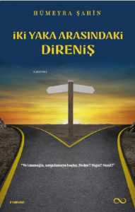 İki Yaka Arasındaki Direniş