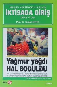 İktisada Giriş; Meslek Yüksekokulları İçin ( Basından Örneklerle )