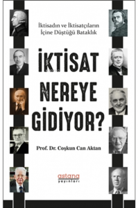 İktisat Nereye Gidiyor?