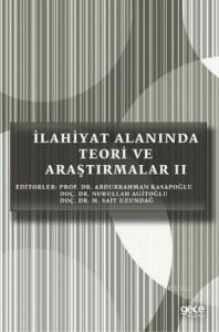 İlahiyat Alanında Teori ve Araştırmalar II
