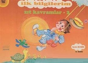 İlk Bilgilerim - Zıt Kavramlar 2