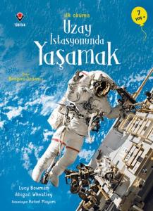 İlk Okuma - Uzay İstasyonunda Yaşamak