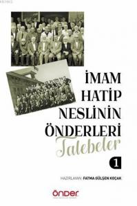 İmam Hatip Neslinin Önderleri Talebeler 1