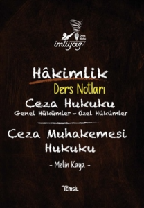 İmtiyaz Hakimlik Ders Notları Ceza Hukuku Genel Hükümler - Özel Hükümler