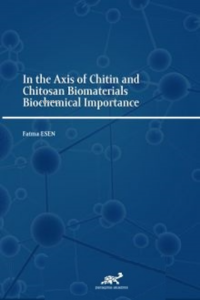 In the Axis of Chitin and Chitosan Biomaterials Biochemical Importance