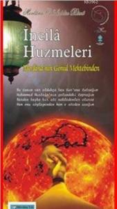 İncila Huzmeleri; Mevlananın Gönül Mektebinden