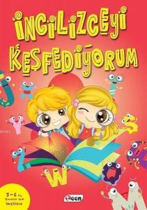 İngilizceyi Keşfediyorum 3-6 Yaş Çocuklar İçin İngilizce